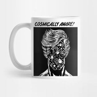 COSMICALLY AWARE Mug